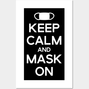 KEEP CALM AND MASK ON Posters and Art